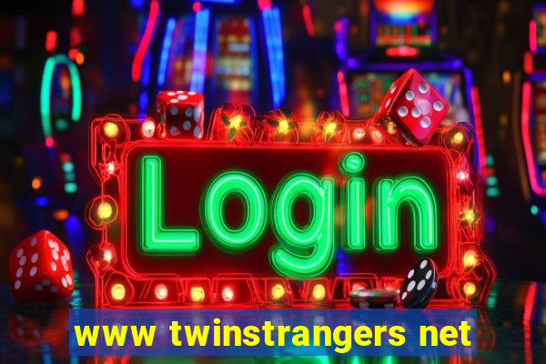 www twinstrangers net